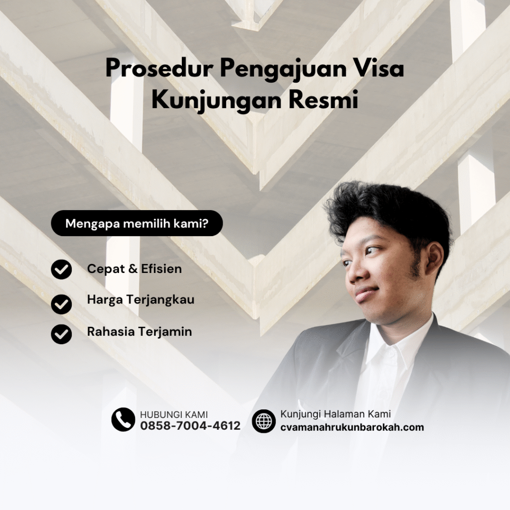Prosedur pengajuan visa kunjungan resmi