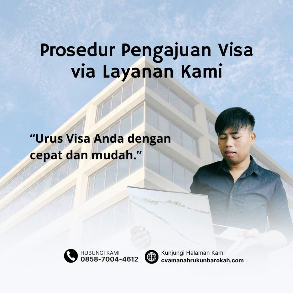 Prosedur pengajuan visa via layanan kami