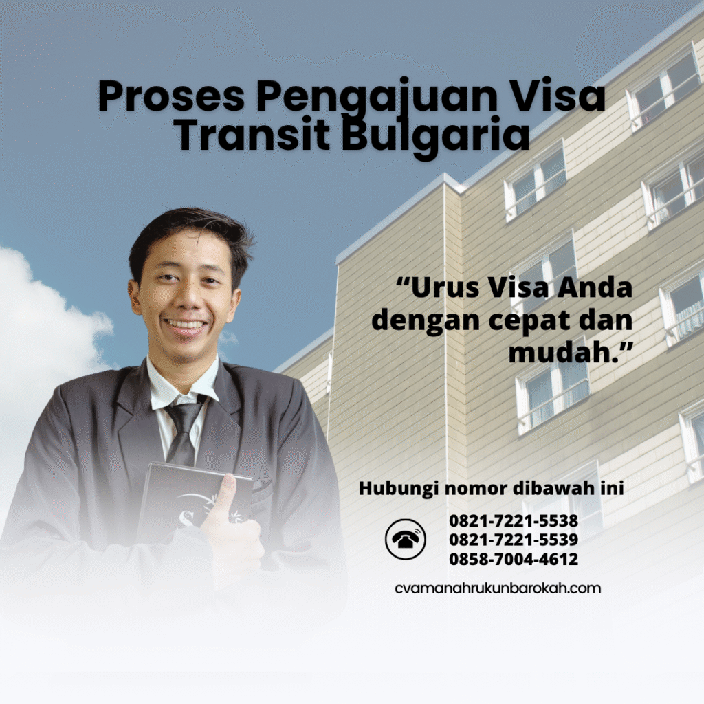 Proses pengajuan visa transit bulgaria