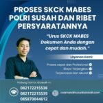 Proses skck mabes polri susah dan ribet persyaratannya