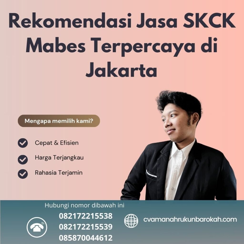 Rekomendasi Jasa SKCK Mabes Terpercaya di Jakarta Rekomendasi jasa skck mabes terpercaya di jakarta