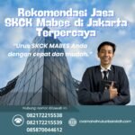 Rekomendasi jasa skck mabes di jakarta terpercaya