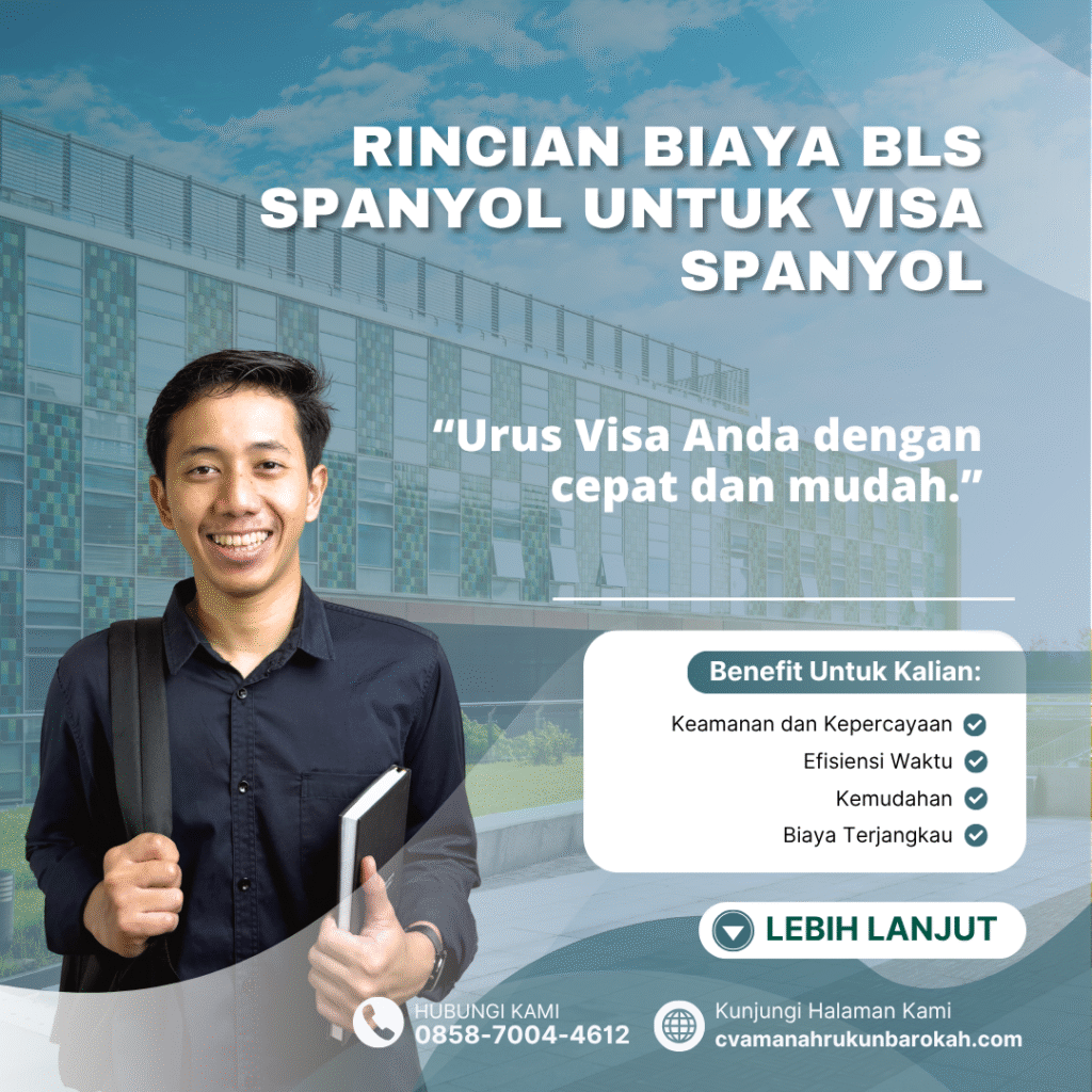 Rincian biaya bls spanyol untuk visa spanyol