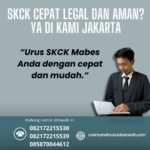 Skck cepat legal dan aman ya di kami jakarta