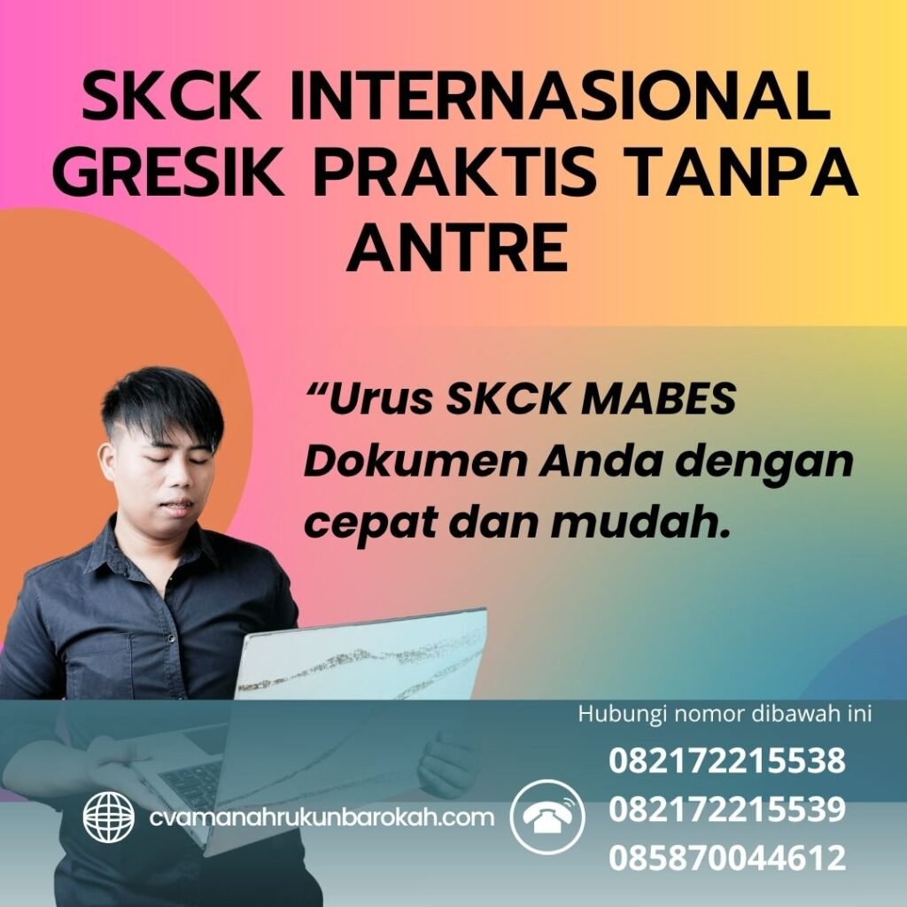 Skck internasional gresik praktis tanpa antre (1)
