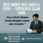 Skck mabes 100% aman & cepat – terpercaya sejak lama