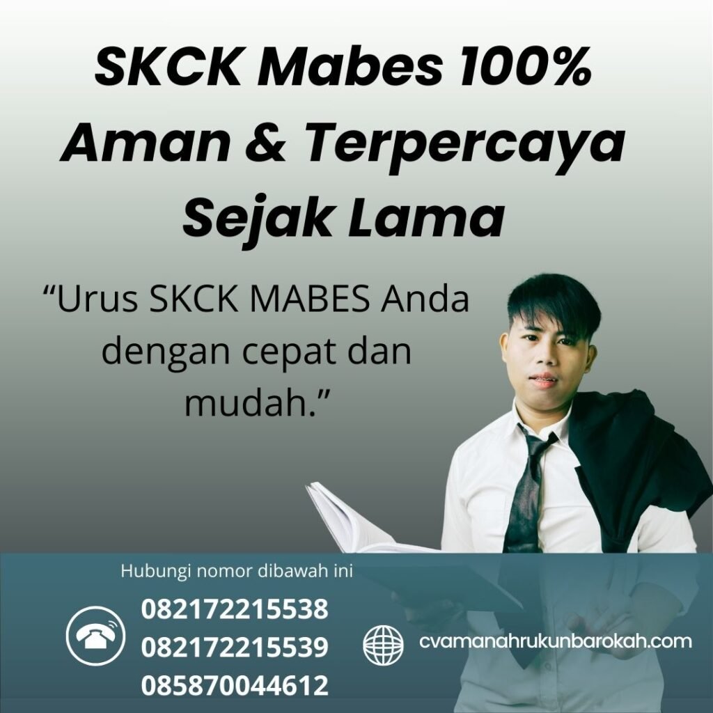 SKCK Mabes 100% Aman & Terpercaya Sejak Lama Skck mabes 100% aman & terpercaya sejak lama