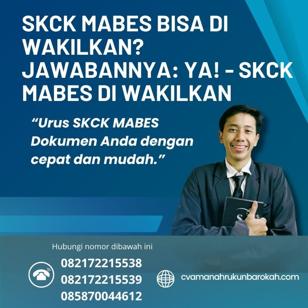 Skck mabes bisa di wakilkan jawabannya ya! skck mabes di wakilkan