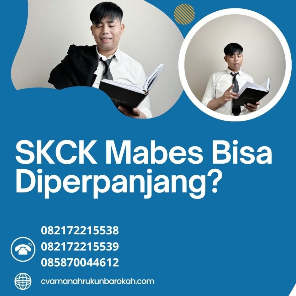 SKCK Mabes Bisa Diperpanjang Skck mabes bisa diperpanjang