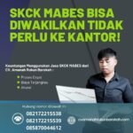 Skck mabes bisa diwakilkan tidak perlu ke kantor!