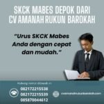 Skck mabes depok dari cv amanah rukun barokah