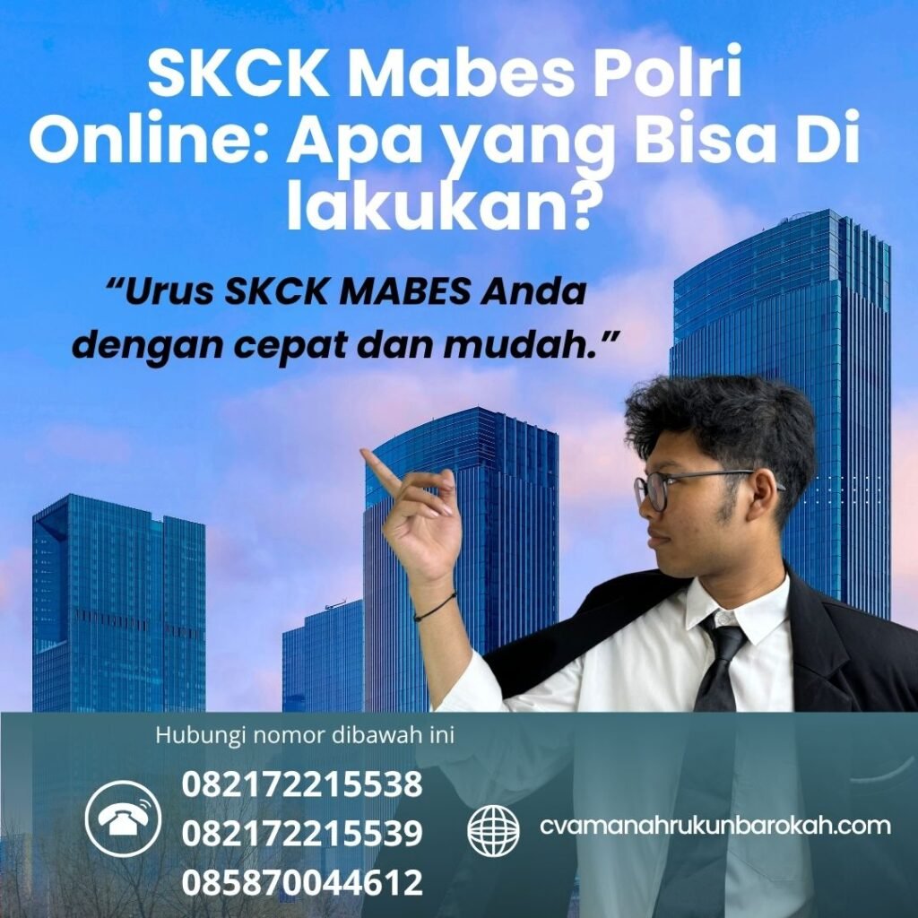 Skck mabes polri online apa yang bisa di lakukan