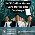 Skck online mabes cara daftar dan cetaknya