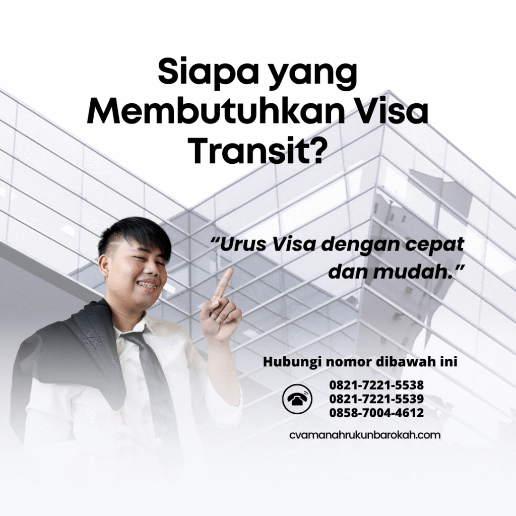 Siapa yang Membutuhkan Visa Transit Siapa yang membutuhkan visa transit