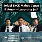 Solusi skck mabes cepat & aman – langsung jadi
