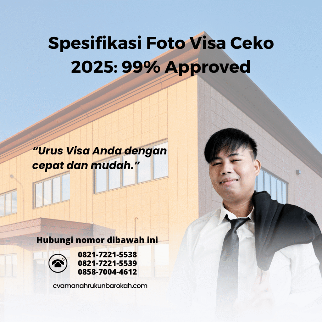 Spesifikasi foto visa ceko 2025 99% approved