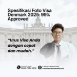 Spesifikasi foto visa denmark 2025 99% approved