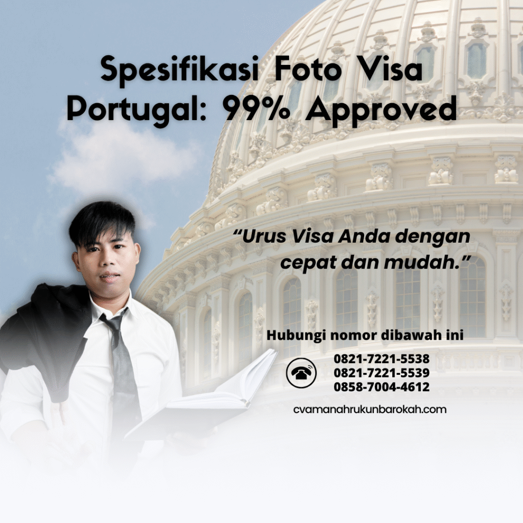 Spesifikasi foto visa portugal 99% approved