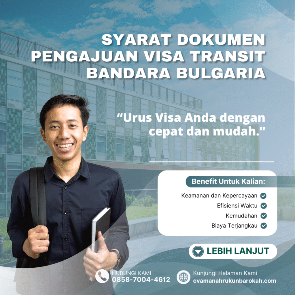 Syarat Dokumen Pengajuan Visa Transit Bandara Bulgaria Syarat dokumen pengajuan visa transit bandara bulgaria