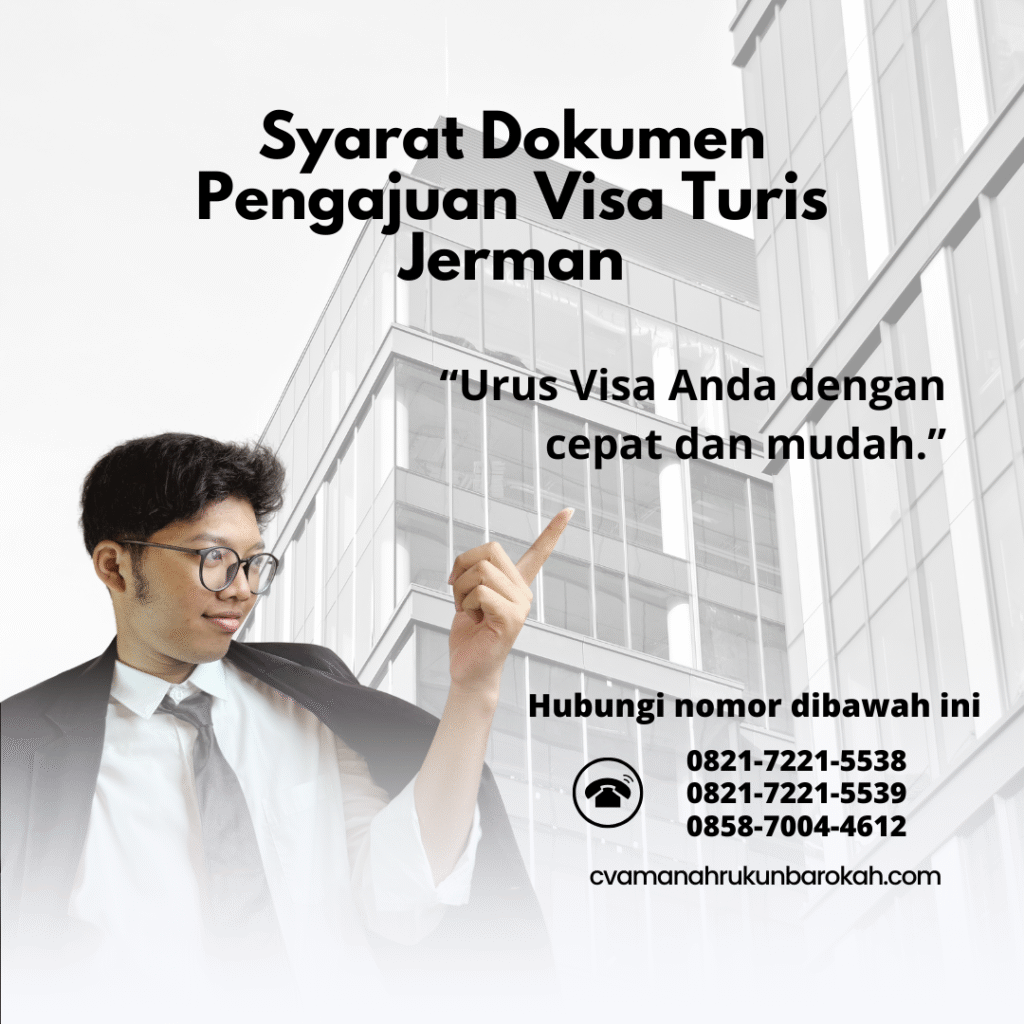 Syarat Dokumen Pengajuan Visa Turis Jerman Syarat dokumen pengajuan visa turis jerman