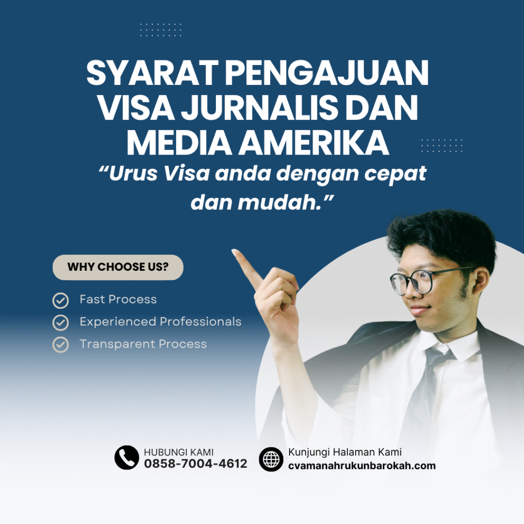 Syarat pengajuan visa jurnalis dan media amerika