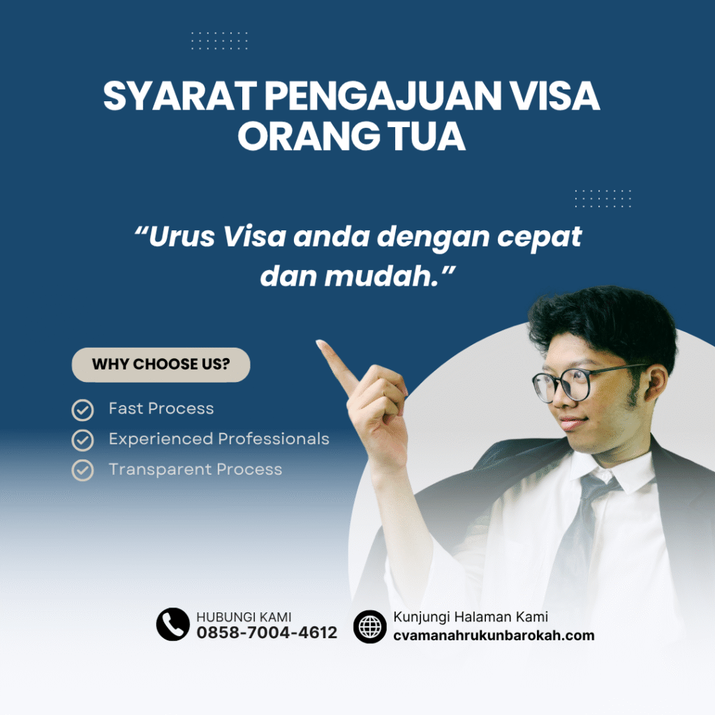 Syarat pengajuan visa orang tua
