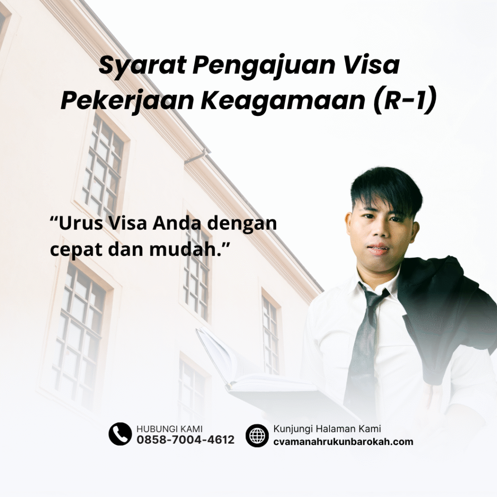 Syarat Pengajuan Visa Pekerjaan Keagamaan (R-1) Syarat pengajuan visa pekerjaan keagamaan (r 1)