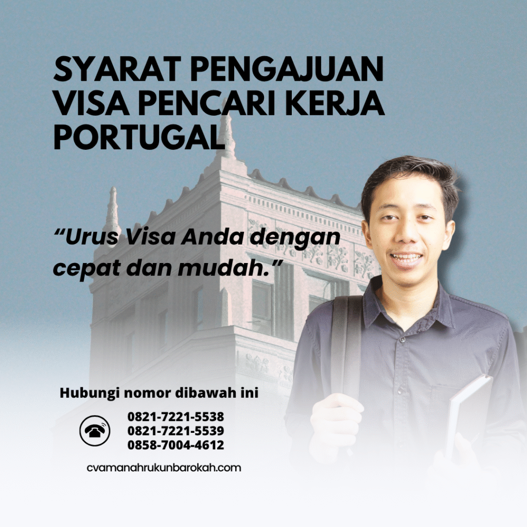 Syarat pengajuan visa pencari kerja portugal