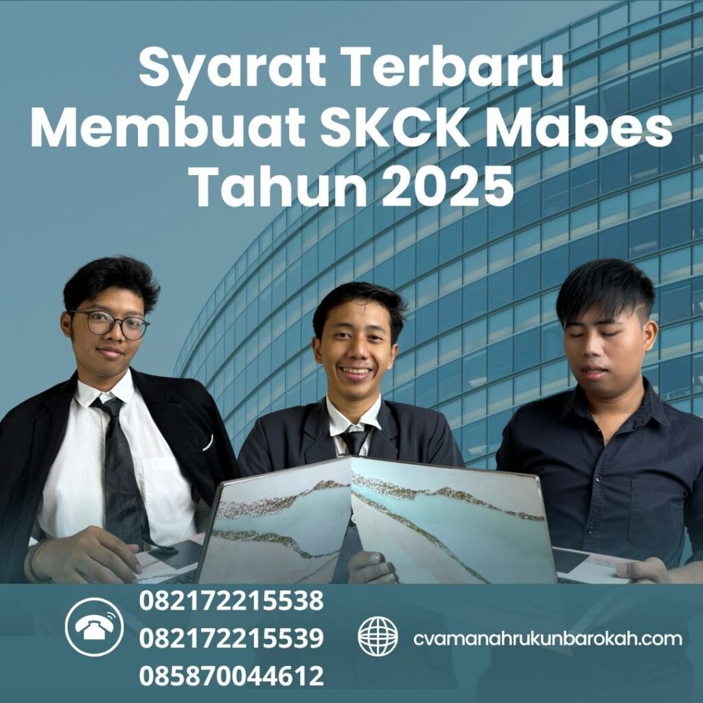 Syarat terbaru membuat skck mabes tahun 2025