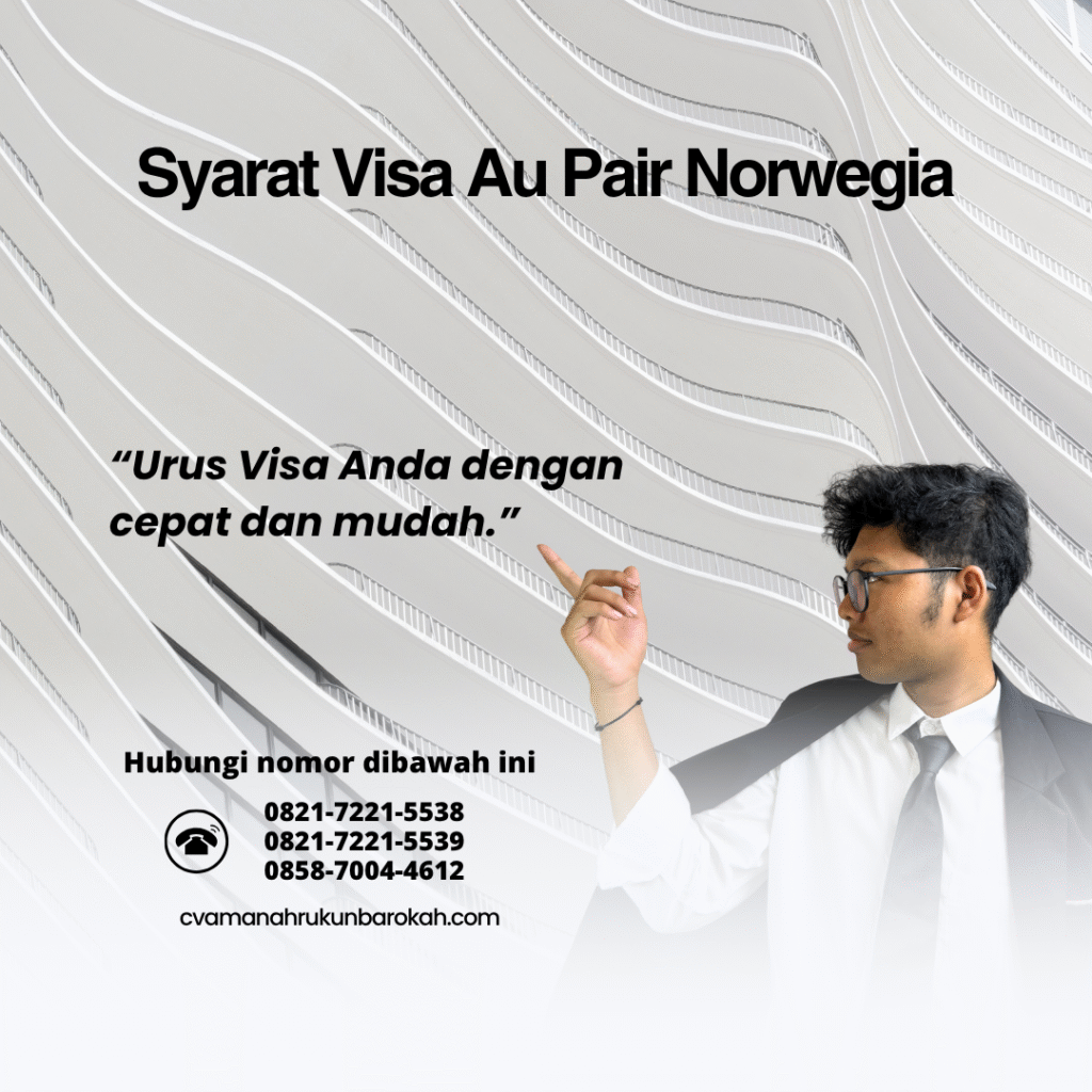 Syarat Visa Au Pair Norwegia Syarat visa au pair norwegia