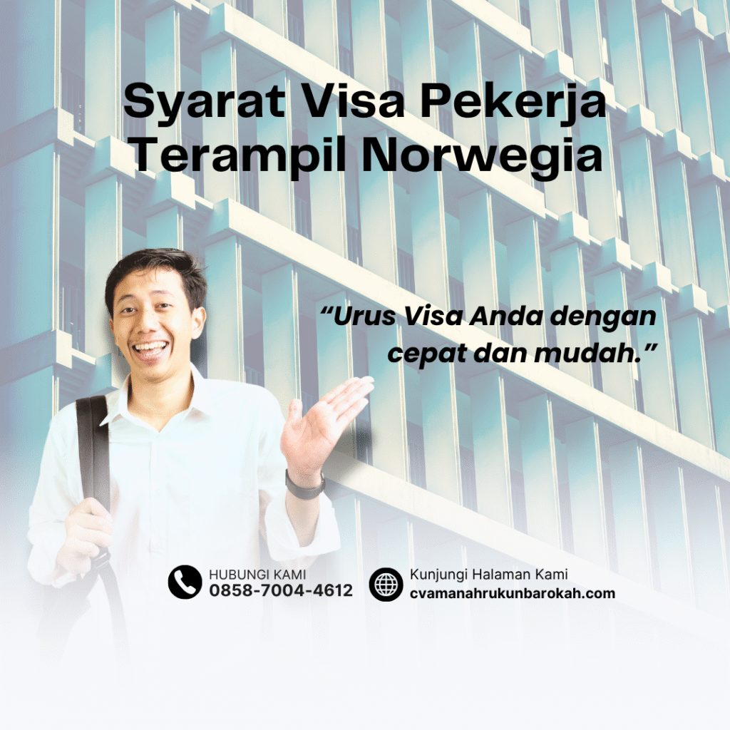 Syarat visa pekerja terampil norwegia