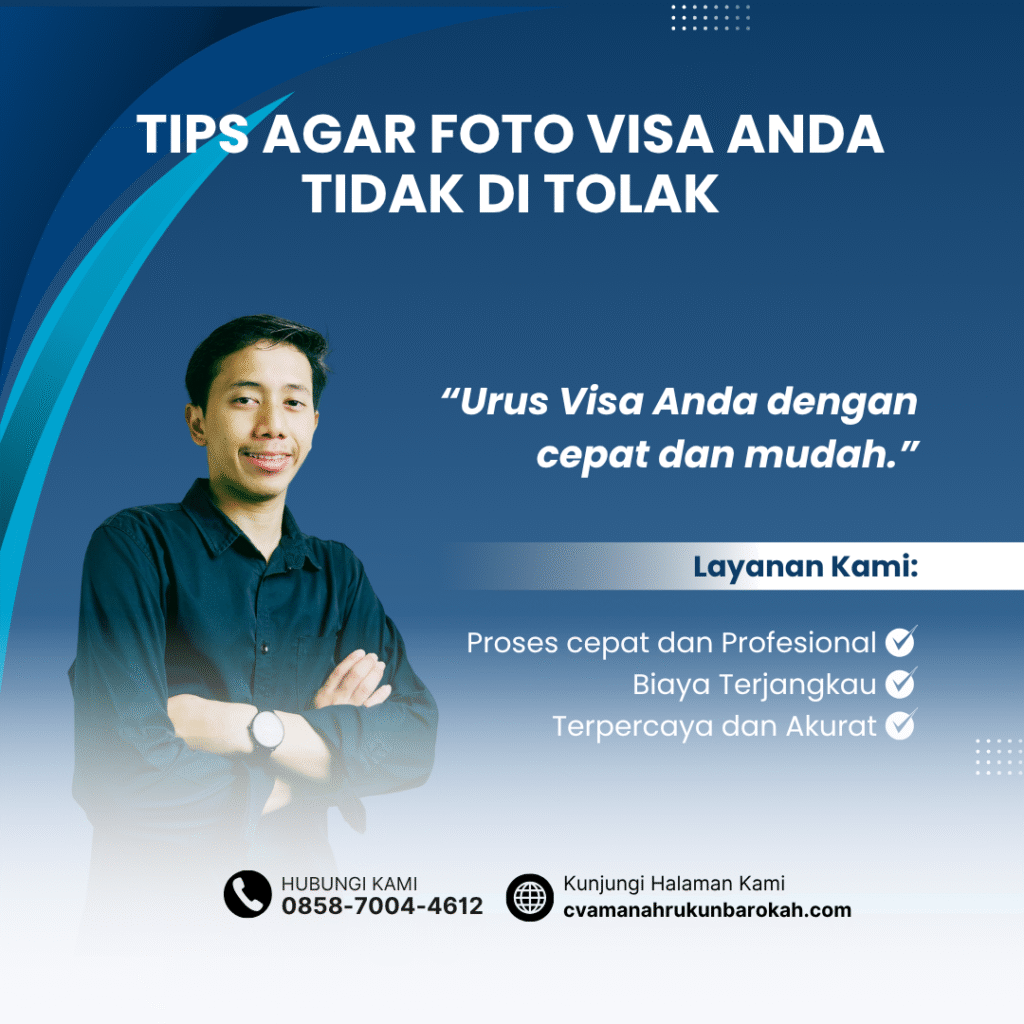 Tips Agar Foto Visa Anda Tidak Di tolak Tips agar foto visa anda tidak di tolak