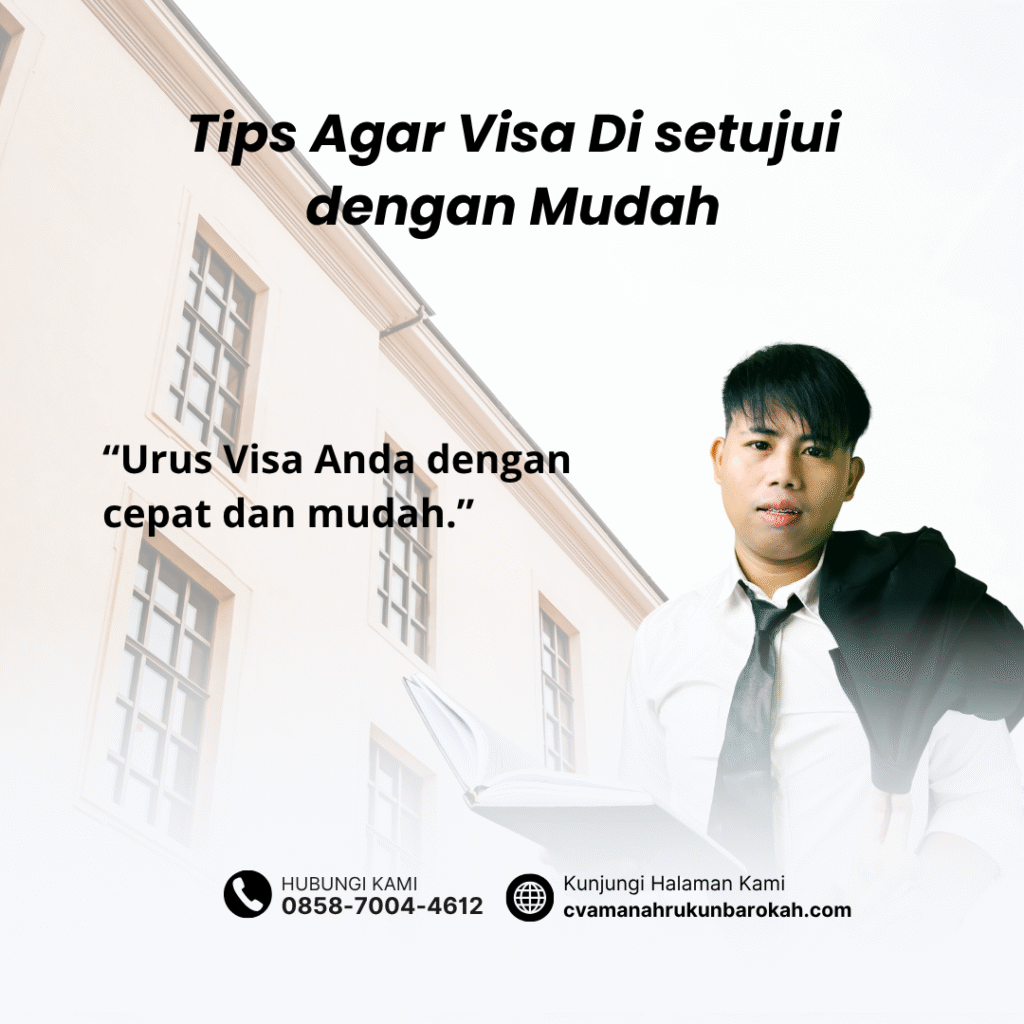 Tips agar visa di setujui dengan mudah (1)