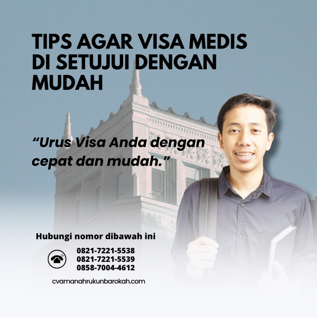 Tips agar visa medis di setujui dengan mudah