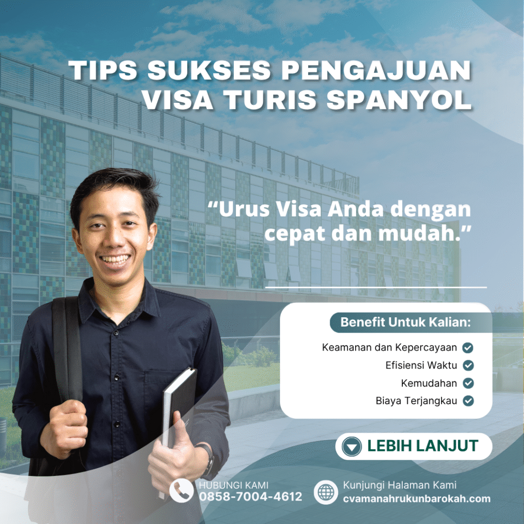 Tips sukses pengajuan visa turis spanyol