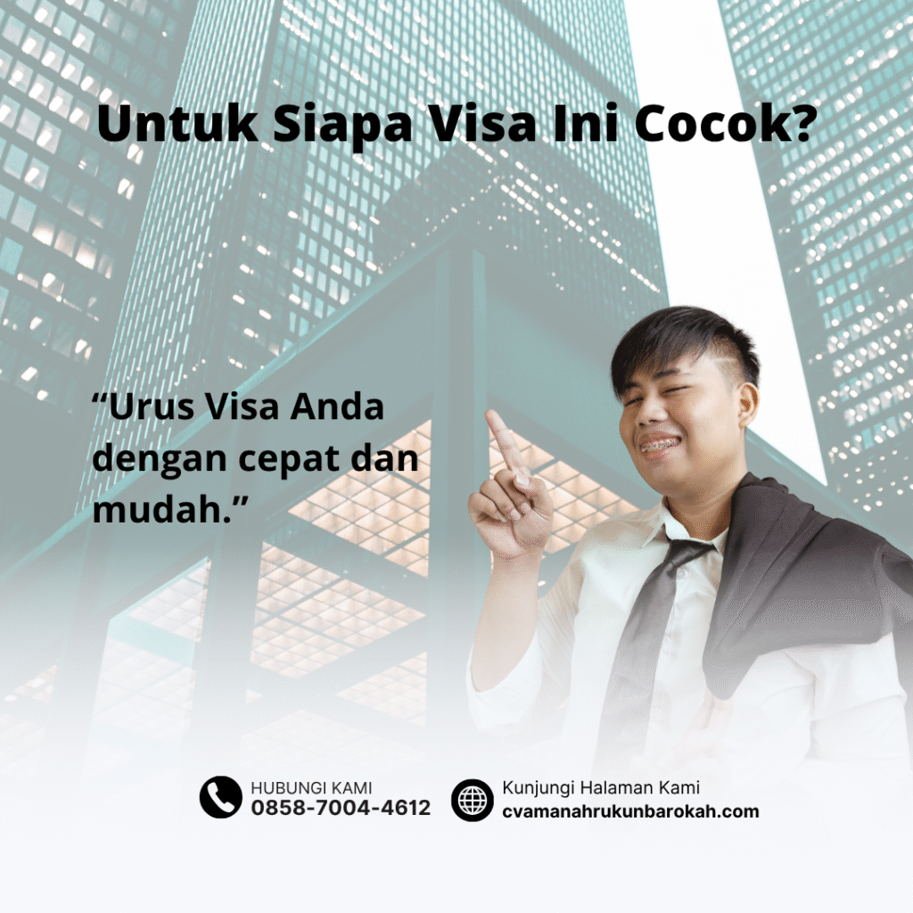 Untuk Siapa Visa Ini Cocok Untuk siapa visa ini cocok