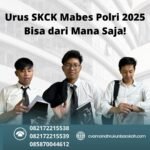 Urus skck mabes polri 2025 bisa dari mana saja!