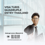 Visa turis quadruple entry thailand