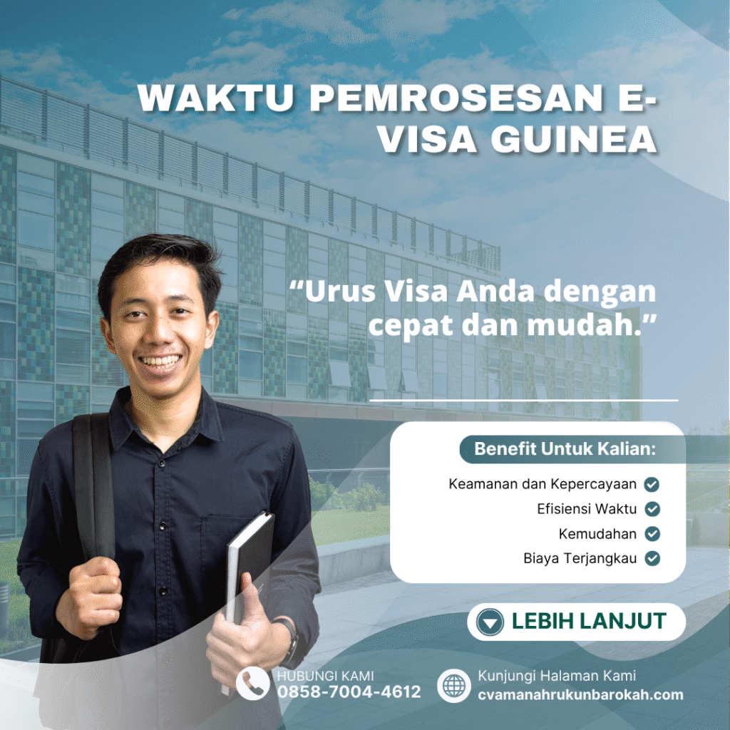 Waktu Pemrosesan E-Visa Guinea Waktu pemrosesan e visa guinea