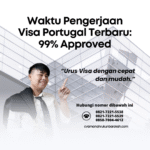 Waktu pengerjaan visa portugal terbaru 99% approved