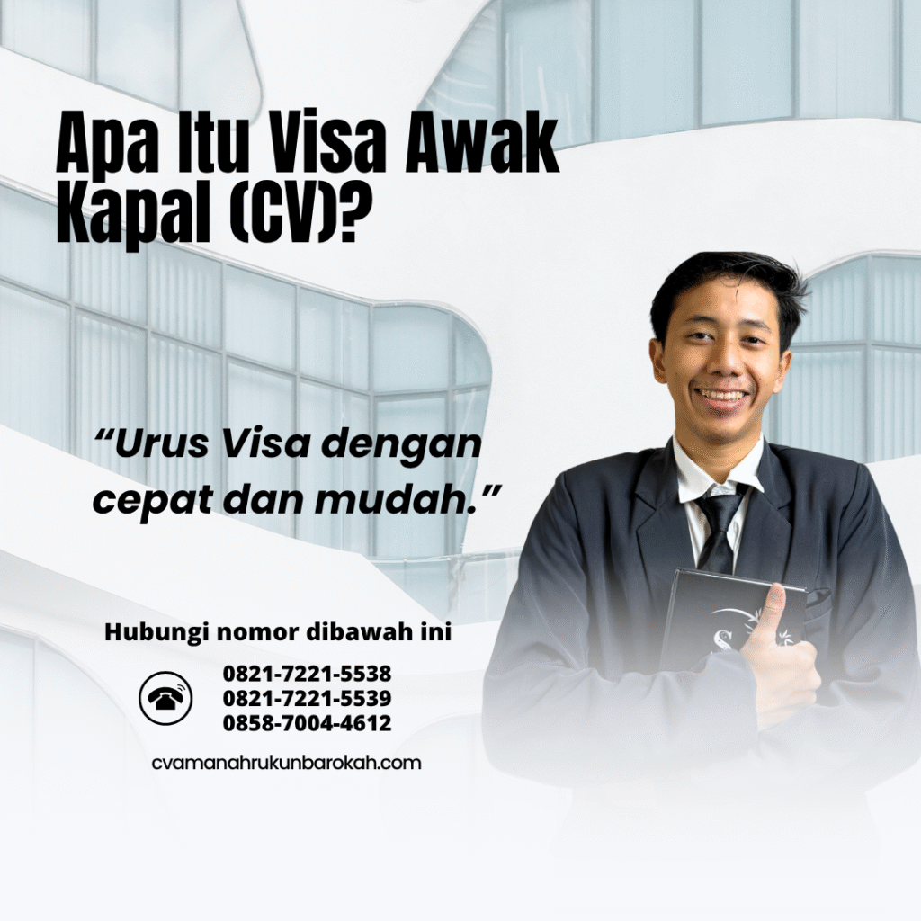 Apa itu visa awak kapal (cv)