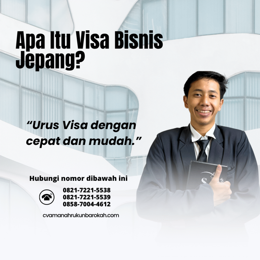 Apa Itu Visa Bisnis Jepang Apa itu visa bisnis jepang