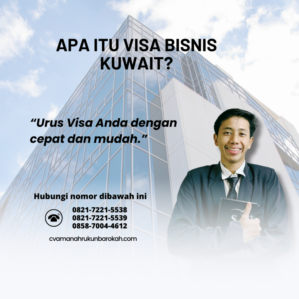 Apa itu visa bisnis kuwait