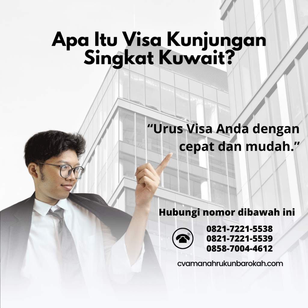 Apa itu visa kunjungan singkat kuwait