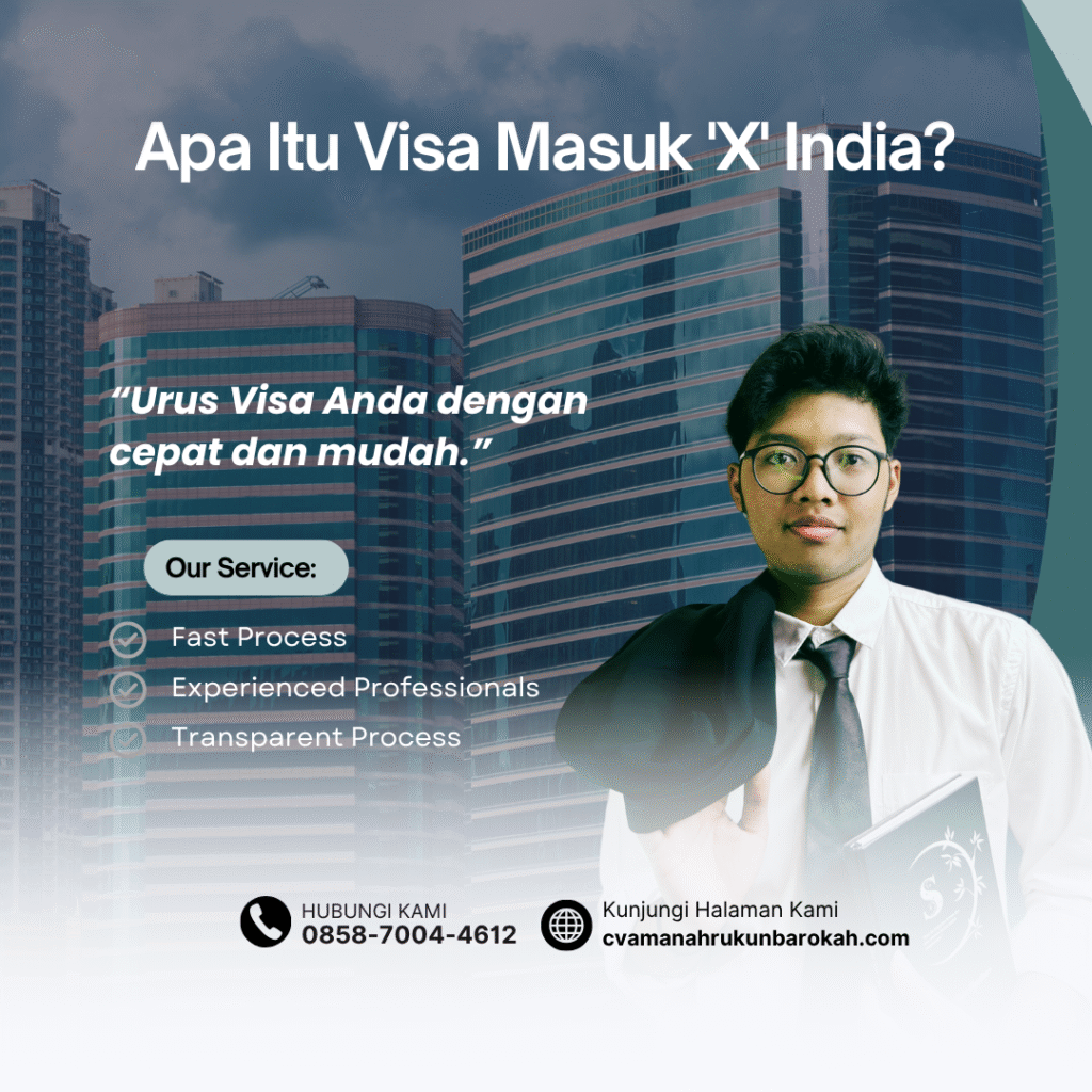Apa itu visa masuk 'x' india