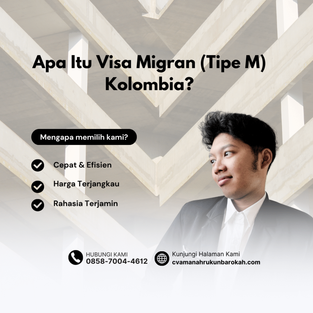Apa itu visa migran (tipe m) kolombia
