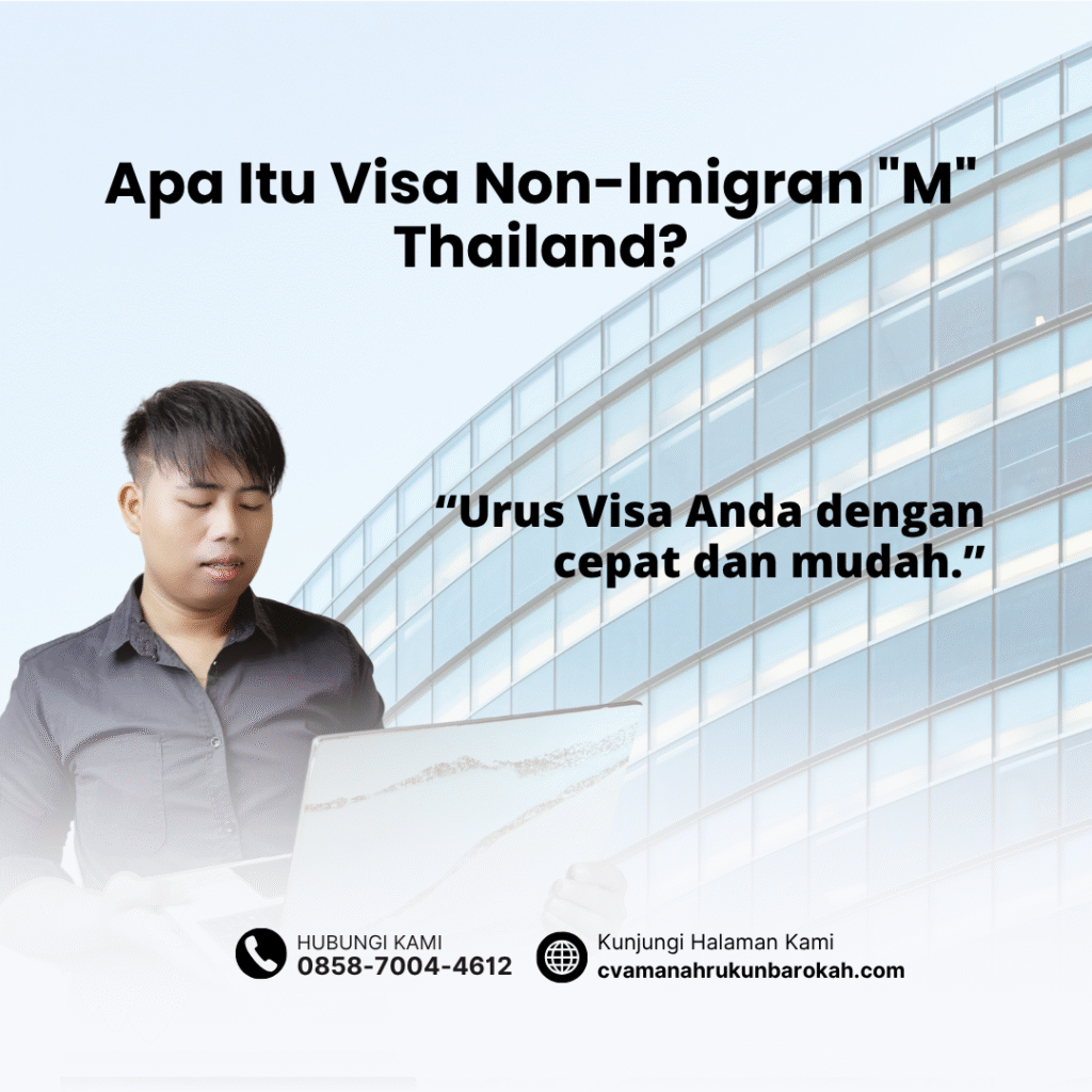 Apa itu visa non imigran m thailand