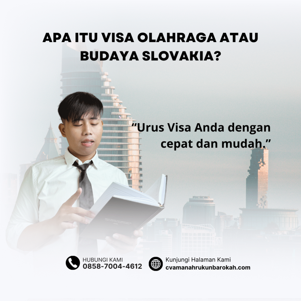 Apa Itu Visa Olahraga atau Budaya Slovakia Apa itu visa olahraga atau budaya slovakia