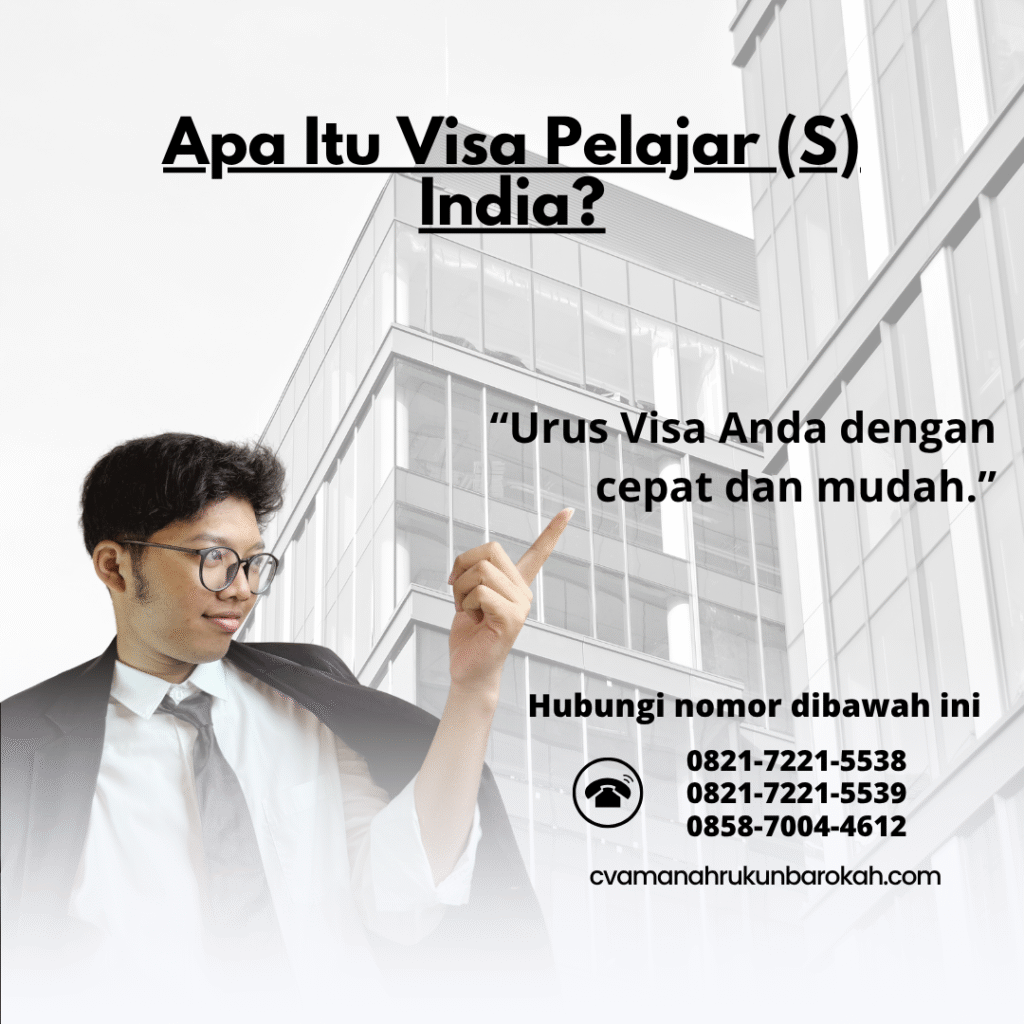 Apa itu visa pelajar (s) india