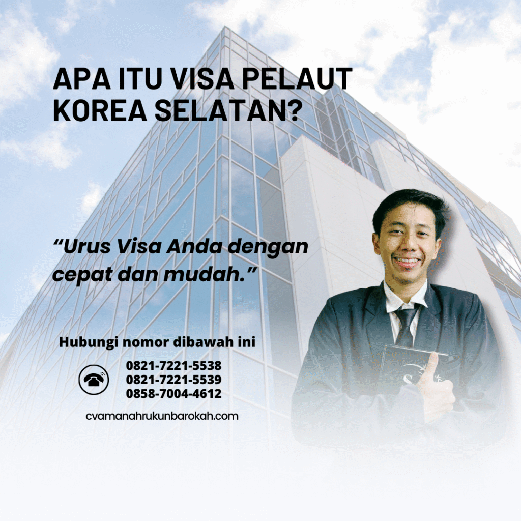 Apa itu visa pelaut korea selatan